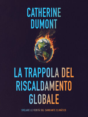cover image of La trappola del riscaldamento globale